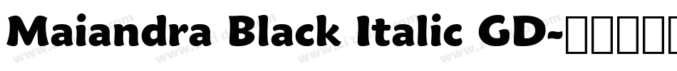 Maiandra Black Italic GD字体转换